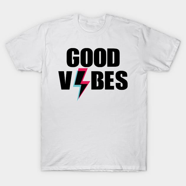 Good vibes T-Shirt by 2.H.S